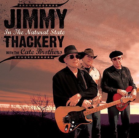 Jimmy Thackery & The Cate Brothers